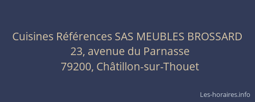 Cuisines R&eacute;f&eacute;rences SAS MEUBLES BROSSARD