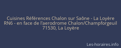 Cuisines Références Chalon sur Saône - La Loyère