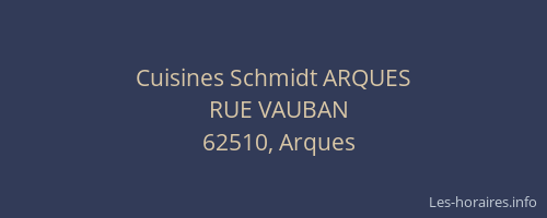Cuisines Schmidt ARQUES