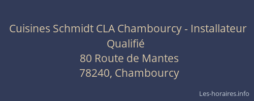 Cuisines Schmidt CLA Chambourcy - Installateur Qualifié