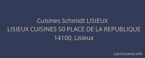 Cuisines Schmidt LISIEUX