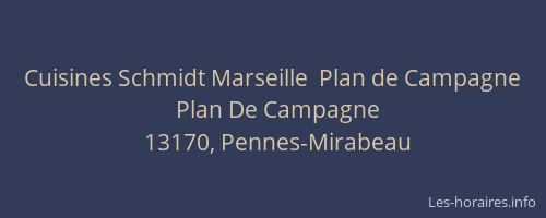 Cuisines Schmidt Marseille  Plan de Campagne