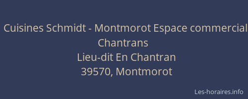 Cuisines Schmidt - Montmorot Espace commercial Chantrans