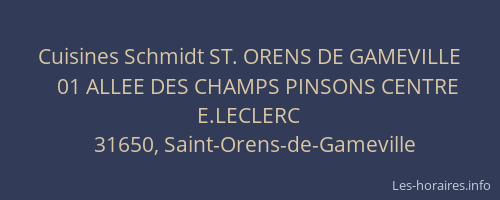 Cuisines Schmidt ST. ORENS DE GAMEVILLE