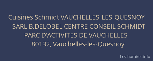 Cuisines Schmidt VAUCHELLES-LES-QUESNOY