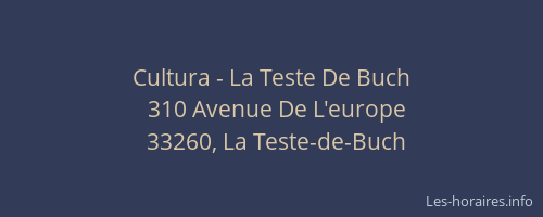 Cultura - La Teste De Buch