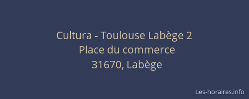 Cultura - Toulouse Labège 2