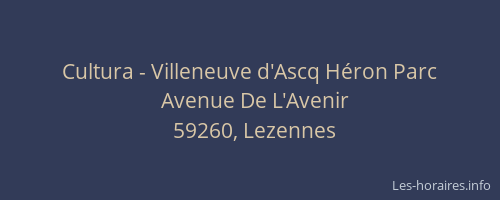 Cultura - Villeneuve d'Ascq Héron Parc