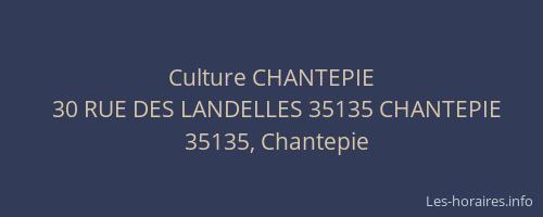 Culture CHANTEPIE