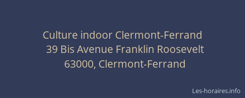 Culture indoor Clermont-Ferrand