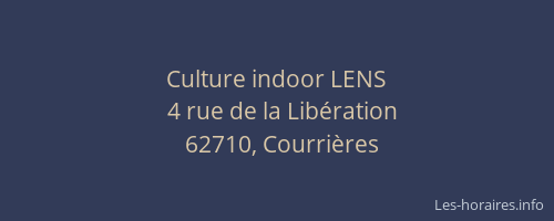 Culture indoor LENS