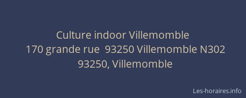 Culture indoor Villemomble