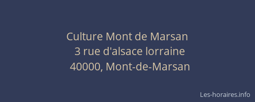 Culture Mont de Marsan