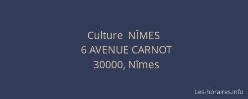 Culture  NÎMES