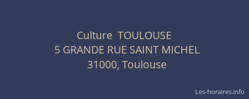 Culture  TOULOUSE