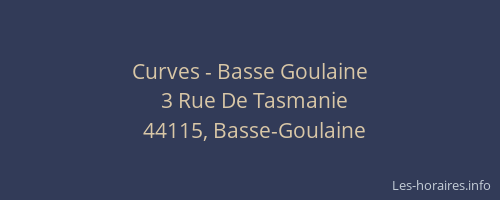 Curves - Basse Goulaine