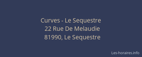 Curves - Le Sequestre