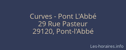 Curves - Pont L'Abbé