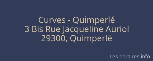 Curves - Quimperlé