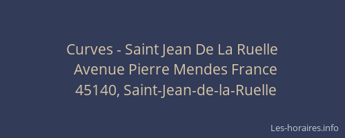 Curves - Saint Jean De La Ruelle