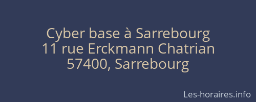 Cyber base à Sarrebourg