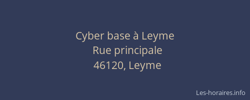 Cyber base &agrave; Leyme