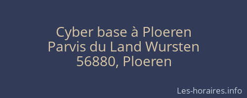 Cyber base &agrave; Ploeren