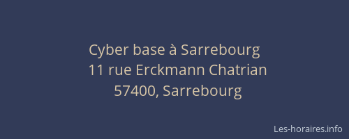 Cyber base &agrave; Sarrebourg