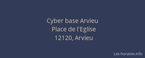 Cyber base Arvieu