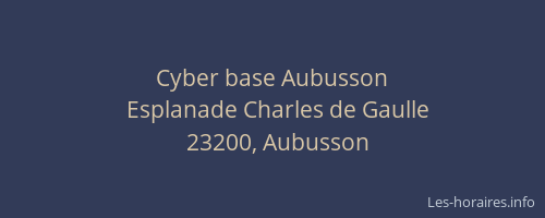 Cyber base Aubusson