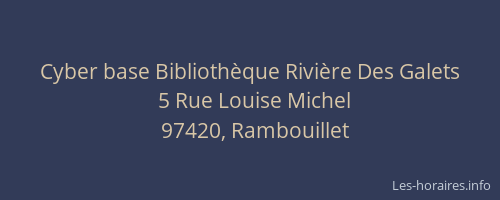 Cyber base Bibliothèque Rivière Des Galets