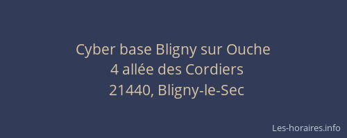 Cyber base Bligny sur Ouche