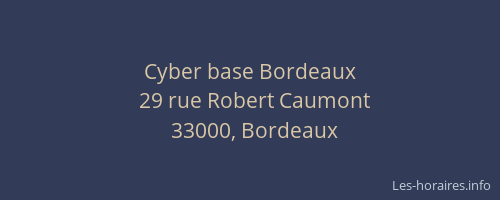 Cyber base Bordeaux