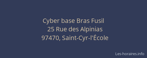 Cyber base Bras Fusil