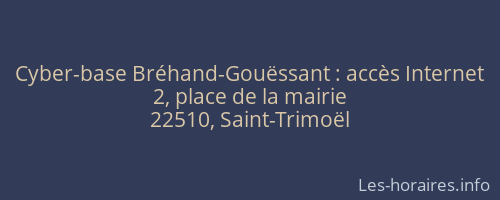 Cyber-base Bréhand-Gouëssant : accès Internet