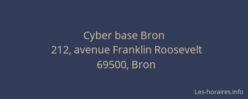 Cyber base Bron