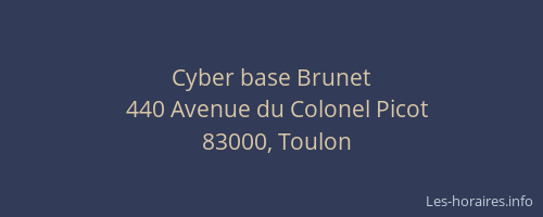 Cyber base Brunet