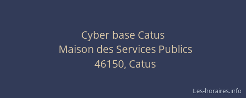 Cyber base Catus