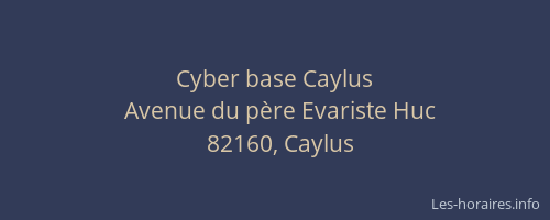 Cyber base Caylus