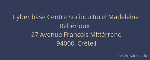 Cyber base Centre Socioculturel Madeleine Rebérioux