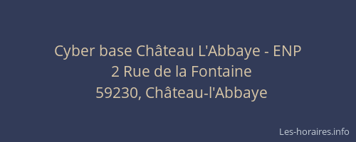 Cyber base Château L'Abbaye - ENP