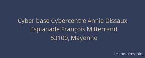 Cyber base Cybercentre Annie Dissaux
