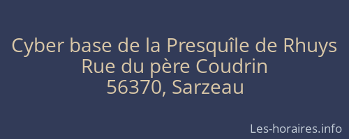 Cyber base de la Presquîle de Rhuys