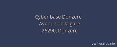 Cyber base Donzere
