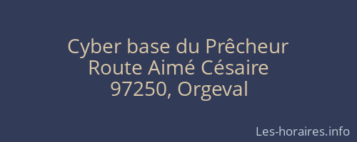 Cyber base du Prêcheur