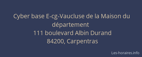 Cyber base E-cg-Vaucluse de la Maison du d&eacute;partement