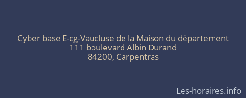 Cyber base E-cg-Vaucluse de la Maison du département