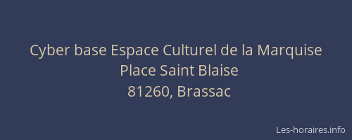Cyber base Espace Culturel de la Marquise