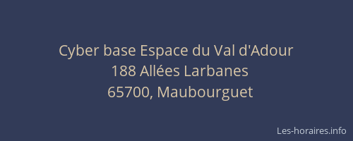 Cyber base Espace du Val d'Adour