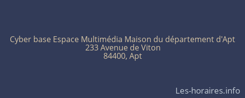 Cyber base Espace Multimédia Maison du département d'Apt